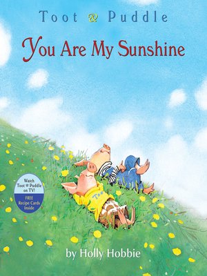 cover image of Toot & Puddle: You Are My Sunshine